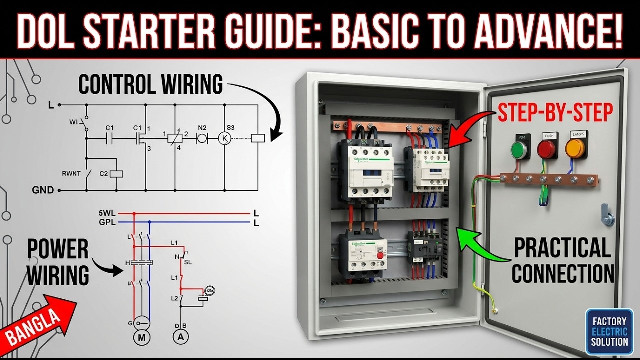 DOL Starter Control & Power Wiring Diagram: Basic to Advance Guide | Bangla